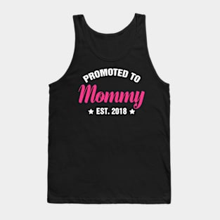 PROMOTED TO MOMMY EST 2018 gift ideas for family Tank Top